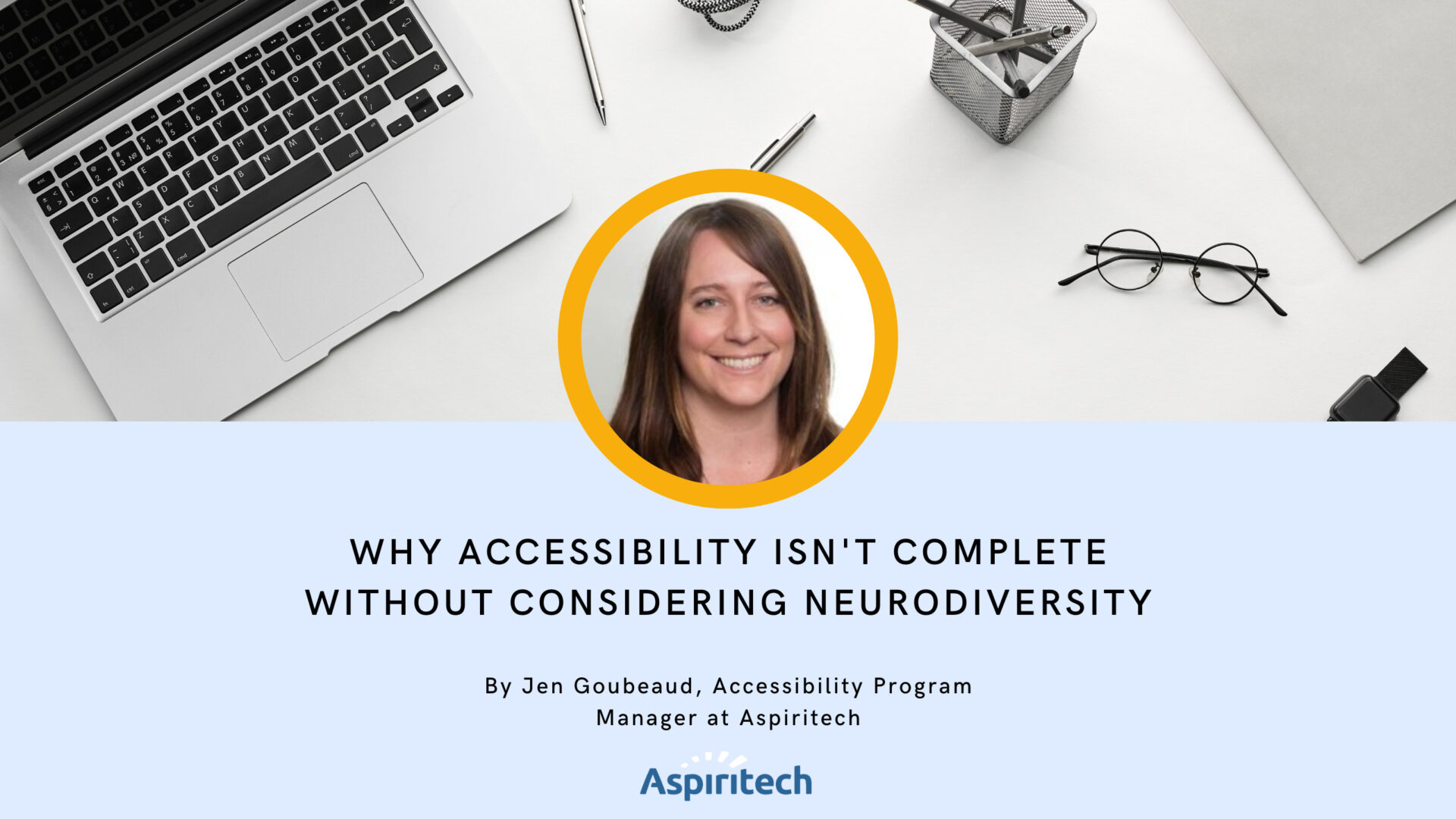 Why Accessibility Isn’t Complete Without Considering Neurodiversity